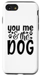 Coque pour iPhone SE (2020) / 7 / 8 Inscription You Me And The Dog Cute Pet Lover