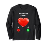 Valentines Day Your Heart Is Calling Phone Answer Couple Long Sleeve T-Shirt
