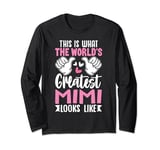 This Is What World’s Greatest Mom Looks Like Mother’s Day Long Sleeve T-Shirt