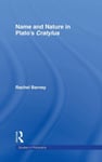 Names and Nature in Plato&#039;s Cratylus