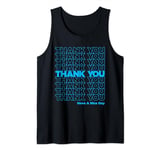 Funny Thank you Have a Nice Day Grocery Bag Tank Top