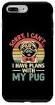 Coque pour iPhone 7 Plus/8 Plus Désolé, je ne peux pas avoir de projets avec mon propriétaire de chien Pug Pugs