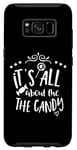 Galaxy S8 Halloween Funny - It's All About The Candy Case