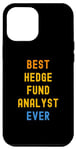 iPhone 12 Pro Max Best Hedge Fund Analyst Ever Appreciation Case