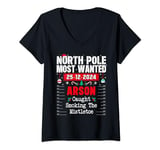 Womens North Pole Most Wanted Arson caught smoking the mistletoe V-Neck T-Shirt