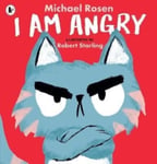 Michael Rosen - I Am Angry Bok