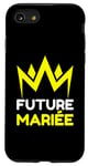 Coque pour iPhone SE (2020) / 7 / 8 Future Mariée Couronne Dorée OR Mariage Femme Costume EVJF