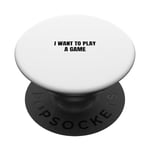 I want to play a game PopSockets Swappable PopGrip
