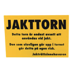 Grey Oak Varningsskylt Jakttorn, 21 x 15 cm