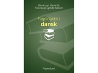 Didaktik På Danska | Ellen Krogh, Nikolaj Elf, Tina Høegh Och Helle Rørbech | Språk: Danska