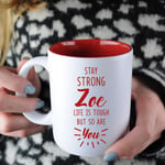 eBuyGB Personalised White Reveal Coffee Cup, Stay Strong Mug, Life is Tough But So are You', 350ml Ceramic Mug, Inspirational Quote - Custom Name (Red)