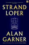 Alan Garner - Strandloper Bok