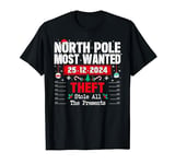 North Pole Most Wanted Theft Stole All the Presents T-Shirt