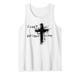 Can't But Know A Guy Funny Christian Jesus Cross brush Tank Top