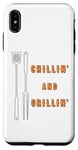 iPhone XS Max Chllin' And Grillin' Barbeque BBQ Grill Case