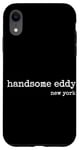 iPhone XR handsome eddy new york,weirdest cities names collection Case