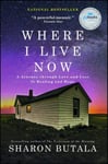 - Where I Live Now A Journey through Love and Loss to Healing Hope Bok