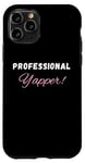 iPhone 11 Pro Professional Yapper, Funny Professional Yapper Meme Yapping Case