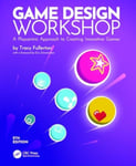 Tracy Fullerton - Game Design Workshop A Playcentric Approach to Creating Innovative Games Bok