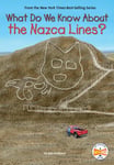 Ben Hubbard - What Do We Know About the Nazca Lines? Bok