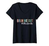 Womens Retro Bruh We Out For Summer For Students Vacation Vibe 2024 V-Neck T-Shirt