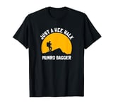 Munro Bagging Silhouette Sunset Just A Wee Walk T-Shirt