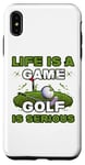 Coque pour iPhone XS Max La vie un jeu Le golf est sérieux Golfbag Leben Driver