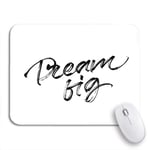 Gaming Mouse Pad Dream Big Motivational Phrase Inspirational Typographic Modern Real Ink Nonslip Rubber Backing Computer Mousepad for Notebooks Mouse Mats