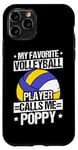iPhone 11 Pro MY FAVORITE VOLLEYBALL PLAYER CALLS ME POPPY. Coach Case