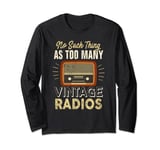 Antique Radio Shirt Vintage Radio Collector Gift Long Sleeve T-Shirt