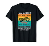 I AM A BIKER Funny Motorcycle Club Gear Mens Motorbiker T-Shirt