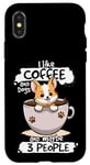 Coque pour iPhone X/XS Tasse à café humoristique avec inscription « I Like Coffee Dogs And Maybe 3 People »