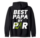Best Papa By Par Fathers Day Golfing Grandpa ART ON BACK Zip Hoodie