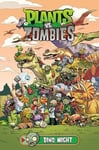 Paul Tobin - Plants Vs. Zombies Volume 12: Dino-might Bok