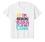 Youth I'm Bringing Sass To The Class Baby Girl First Day Of School T-Shirt