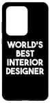 Coque pour Galaxy S20 Ultra Meilleur designer d'intérieur au monde - Drôle