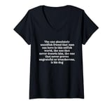 Womens the one absolutely unselfish friend that man can have funny V-Neck T-Shirt
