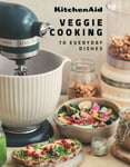 KitchenAid - Veggie & Vegan 1 Mixer, 70 Recipes Bok