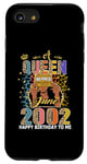 iPhone SE (2020) / 7 / 8 A Queen Was Born In June 2002 22 Years Old 22nd Birthday Case