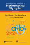 Bin Xiong - Problems And Solutions In Mathematical Olympiad (High School 1) Bok