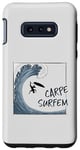 Coque pour Galaxy S10e Carpe Surfem ! Saisis la grosse vague ! Wipeout Surf Irony