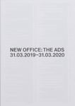 Florence Jung - NEW OFFICE: THE ADS 31.03.2019-31.03.2020 Bok