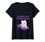 Womens Funny Cat I work on Computers Cat Lovers Tech Support V-Neck T-Shirt