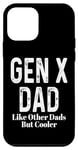 Coque pour iPhone 12 mini Gen X Dad Like Other Dads But Cooler Funny Saying Humour