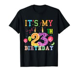 It's My 23th Birthday Outfit Happy Birthday Men Women T-Shirt
