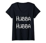 Womens Hubba Hubba TShirt T Shirt Tee Womens Mens Gift V-Neck T-Shirt