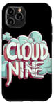 Coque pour iPhone 11 Pro Happy on Cloud Nine Statement pour garçons et filles