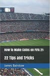New How To Make Coins On FIFA 21 22 Tips And Tricks Fast Shipping