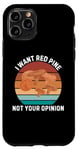 Coque pour iPhone 11 Pro Rétro Je veux du pin rouge Pas votre avis Vintage Red Pine