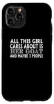 Coque pour iPhone 11 Pro Goat Lover Funny - Cette fille tient à sa chèvre
